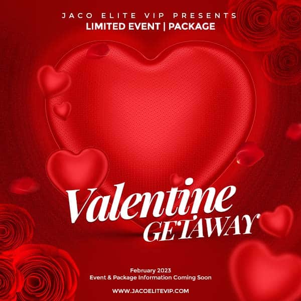 Valentine 2023 Limited Event & Package by Jaco Elite VIP